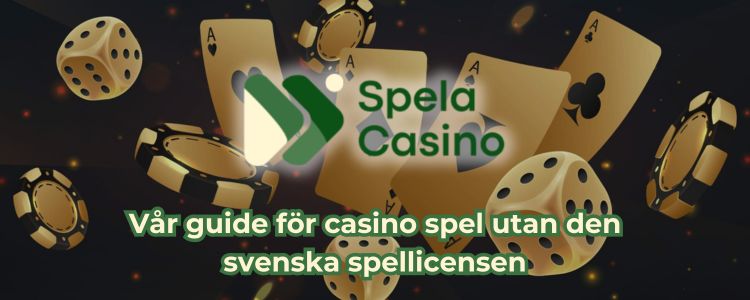 var guide för casino spel utan den svenska spellicensen hos spelacasino